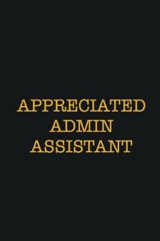 Cover of Appreciated Admin Assistant