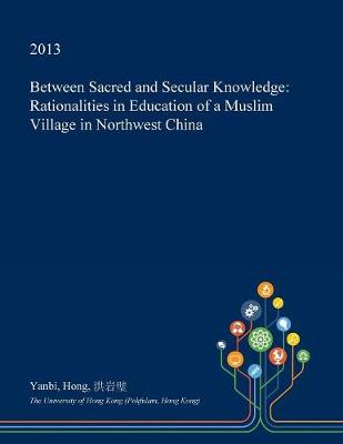 Cover of Between Sacred and Secular Knowledge