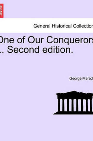 Cover of One of Our Conquerors ... Second Edition.