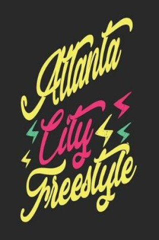 Cover of Atlanta City Freestyle