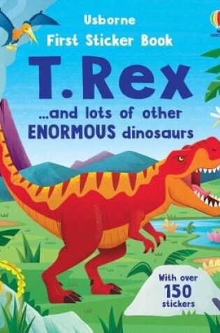 Cover of First Sticker Book T. Rex