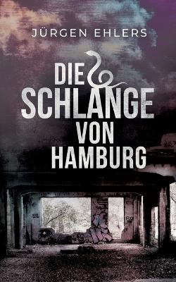 Book cover for Die Schlange von Hamburg