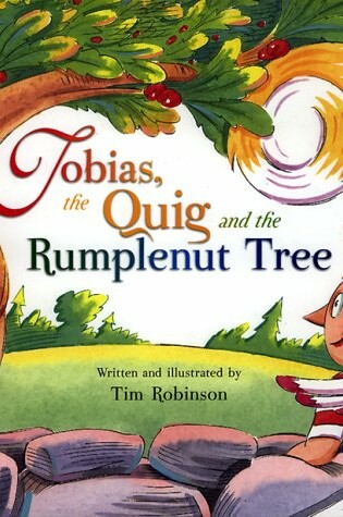 Cover of Tobias, the Quig, and the Rumplenut Tree