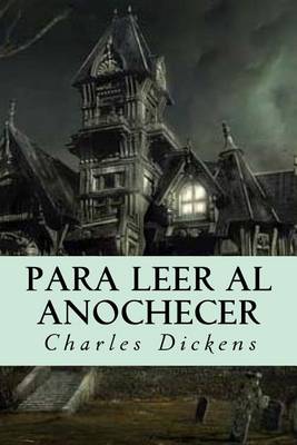 Book cover for Para Leer Al Anochecer