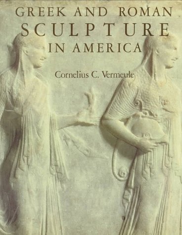 Book cover for Greek and Roman Sculpture in America