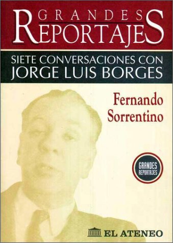 Book cover for Siete Conversaciones Con Jorge Luis Borges