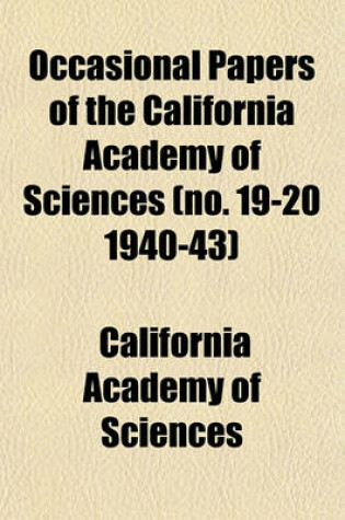 Cover of Occasional Papers of the California Academy of Sciences (No. 19-20 1940-43)