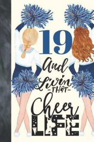 Cover of 19 And Livin That Cheer Life