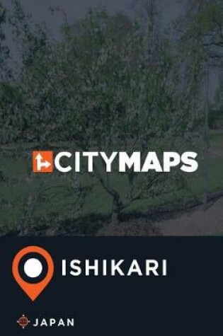 Cover of City Maps Ishikari Japan