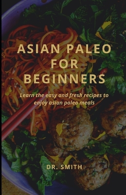 Book cover for Asian Paleo for Beginners