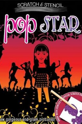 Cover of Scratch & Stencil: Pop Star