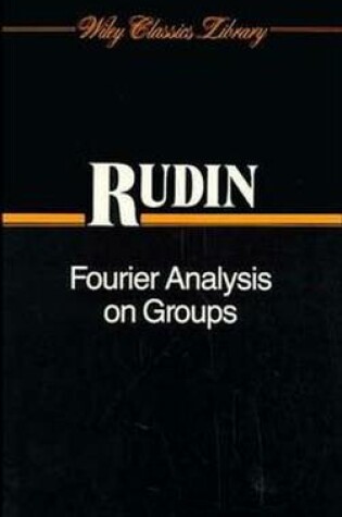 Cover of Fourier Analysis on Groups