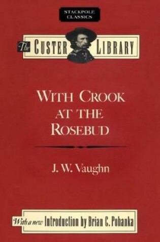 Cover of With Crook at the Rosebud