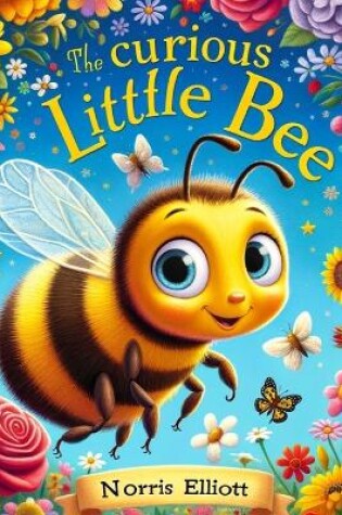 Cover of The Curious Little Bee