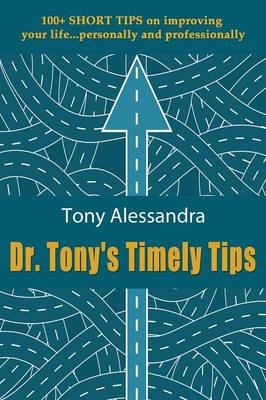 Book cover for Dr. Tony's Timely Tips