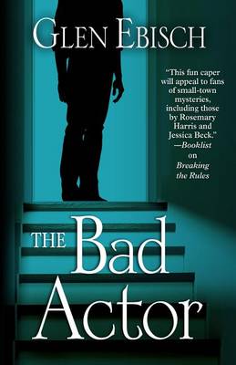 Book cover for The Bad Actor