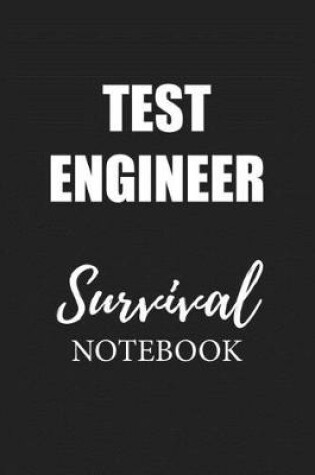 Cover of Test Engineer Survival Notebook