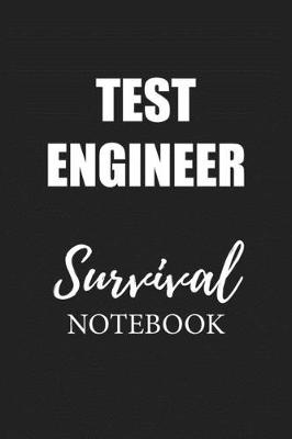 Book cover for Test Engineer Survival Notebook