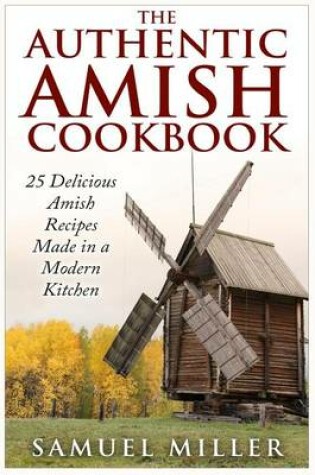 Cover of The Authentic Amish Cookbook