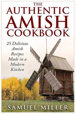 Book cover for The Authentic Amish Cookbook