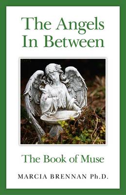 Book cover for Angels In Between, The - The Book of Muse