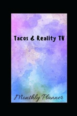 Cover of Tacos and Reality TV