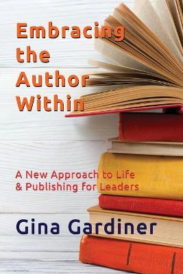 Book cover for Embracing the Author Within