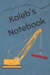 Book cover for Kaleb's Notebook