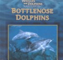 Book cover for Bottlenose Dolphins