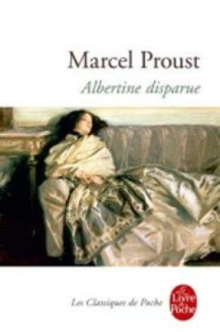 Cover of Albertine disparue (A la recherche du temps perdu 6)