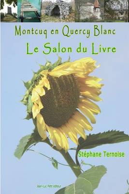 Book cover for Montcuq en Quercy Blanc Le salon du livre