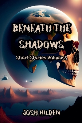 Book cover for Short Stories Volume 3 - Beneath The Shadows