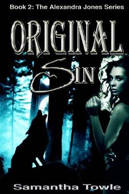 Book cover for Original Sin (The Alexandra Jones Series #2)