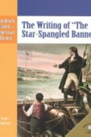 Cover of The Writing of the Star-Spangled Banner