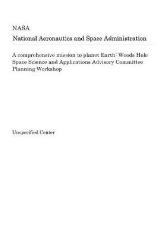 Cover of A Comprehensive Mission to Planet Earth