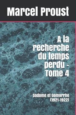 Book cover for A la recherche du temps perdu - Tome 4