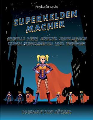 Book cover for Projekte fur Kinder (Superhelden-Macher)