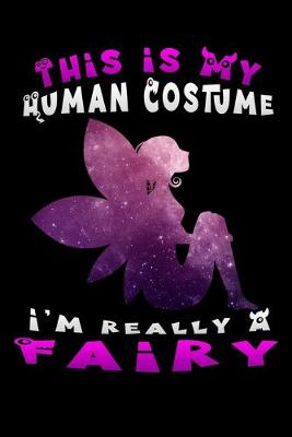 Book cover for this is my human costume i'm really a fairy