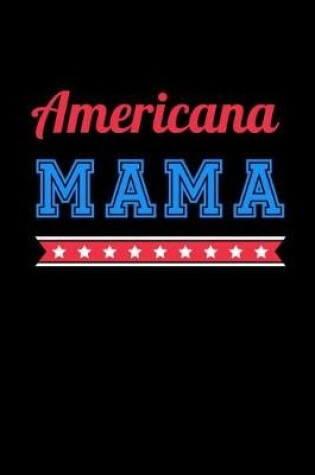 Cover of Americana MAMA