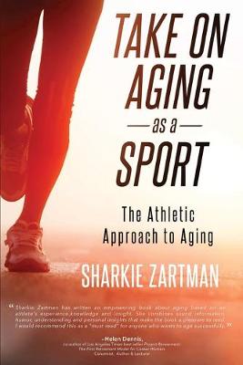 Book cover for Take On Aging As A Sport