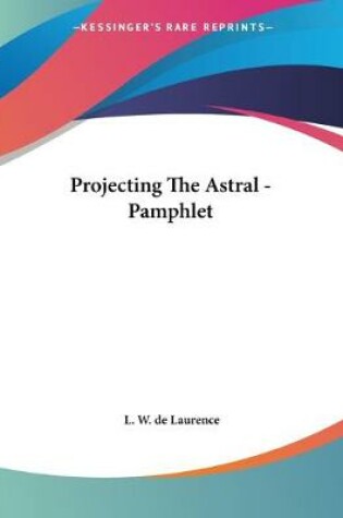 Cover of Projecting The Astral - Pamphlet