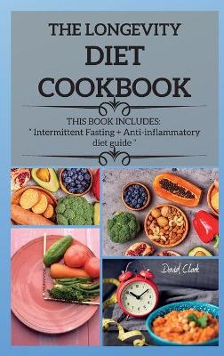 Book cover for The Longevity Diet Cookbook