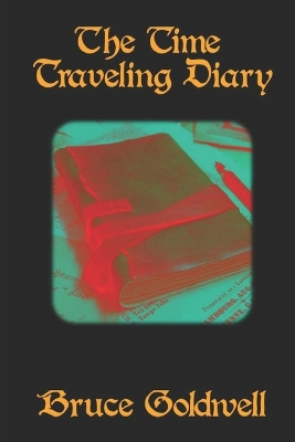 Book cover for The Time Traveling Diary