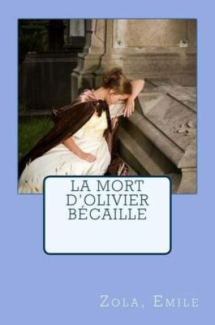 Cover of La Mort D'Olivier Becaille