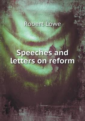 Book cover for Speeches and letters on reform