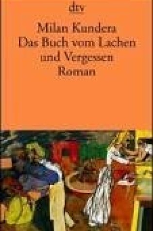 Cover of Das Buch Vom Lachen Und Vergessen