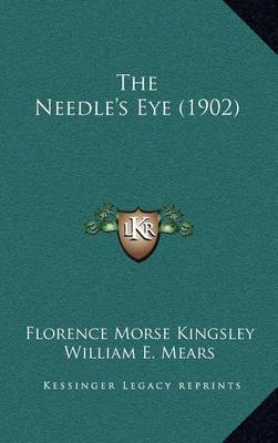 Book cover for The Needle's Eye (1902)