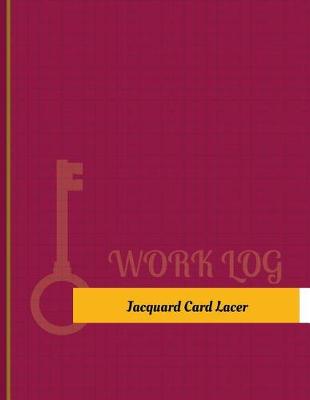 Cover of Jacquard Card Lacer Work Log