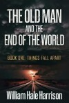 Book cover for The Old Man and the End of the World