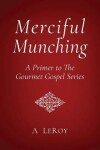 Book cover for Merciful Munching